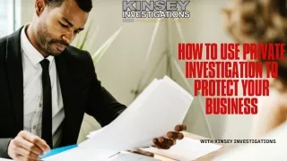 Hire The Best  Private Investigators in Brentwood | Kinsey Investigations