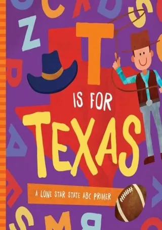 PDF_ T is for Texas: A Lone Star State ABC Primer