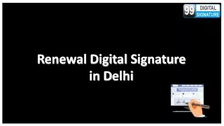 renewal digital signature in delhi