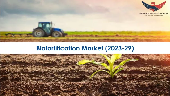 biofortification market 2023 29