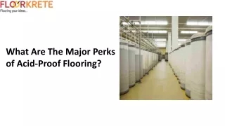 What Are The Major Perks of Acid-Proof Flooring