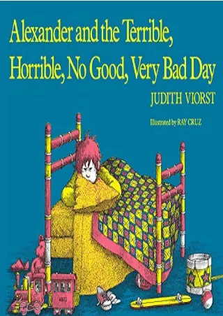 PDF_ Alexander and the Terrible, Horrible, No Good, Very Bad Day