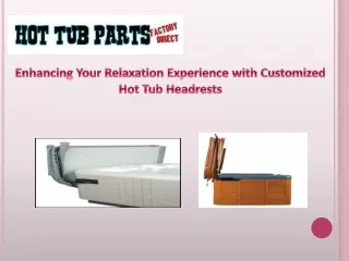 Enhancing Your Relaxation Experience with Customized Hot Tub Headrests