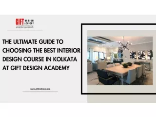 The Ultimate Guide to Choosing the Best Interior Design Course in Kolkata at Gift Design Academy