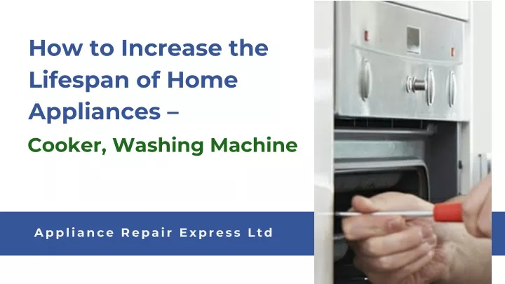 how to increase the lifespan of home appliances