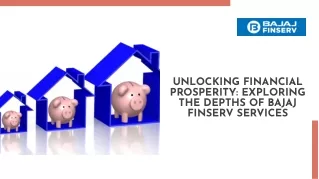Unlocking Financial Prosperity: Exploring The Depths Of Bajaj Finserv Services