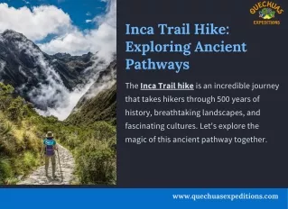 Inca Trail Hike-Exploring Ancient Pathways.