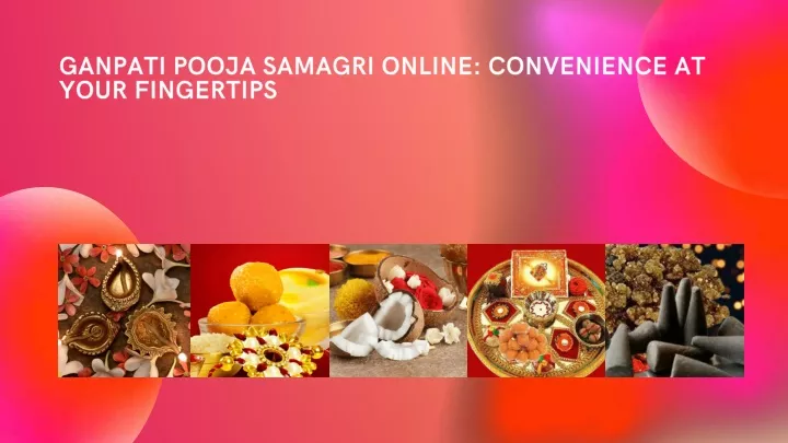 ganpati pooja samagri online convenience at your