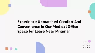 Discover Lina's Miramar Medical Office Space. Modern & Functional.