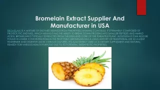 Bromelain Extract Supplier And Manufacturer in USA