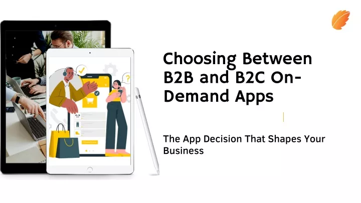 choosing between b2b and b2c on demand apps