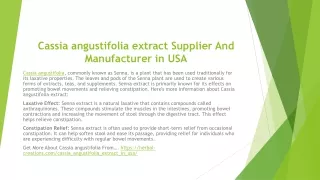Cassia angustifolia extract Supplier And Manufacturer in USA