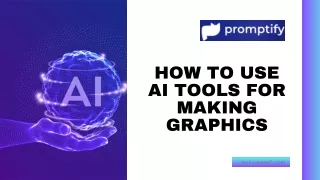How to Use AI Tools for Making Graphics