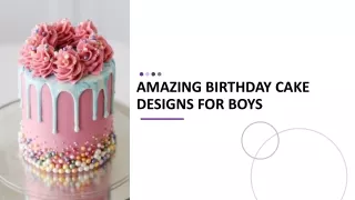Amazing Birthday Cake Designs For Boys