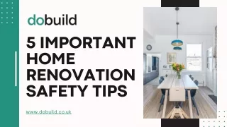 The 5 Most Important Tips for Home Renovation Safety