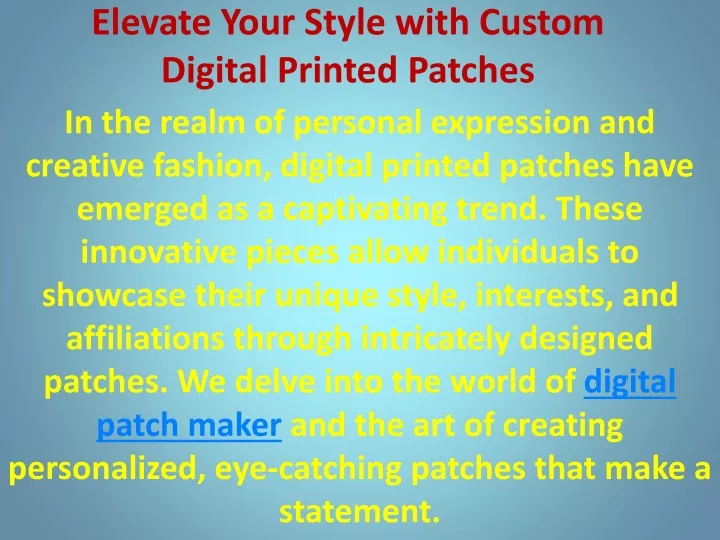 elevate your style with custom digital printed patches