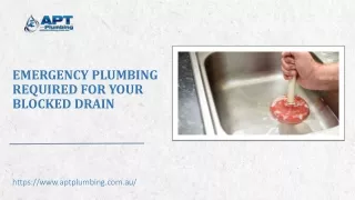 Emergency Plumbing Required For Your Blocked Drain