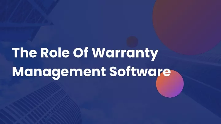 the role of warranty management software