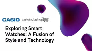exploring smart watches a fusion of style