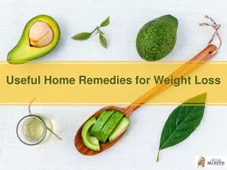 Useful Home Remedies for Weight Loss