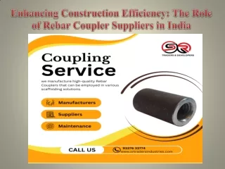 Enhancing Construction Efficiency The Role of Rebar Coupler Suppliers in India