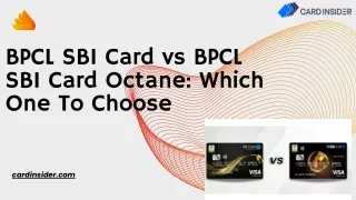 BPCL SBI Card vs BPCL SBI Card Octane Which One To Choose