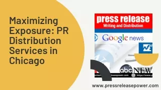 Maximizing Exposure PR Distribution Services in Chicago