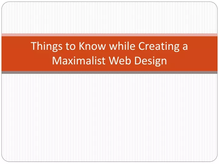 things to know while creating a maximalist web design