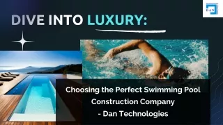 Choosing the Perfect Swimming Pool Construction Company In Delhi For your Luxury