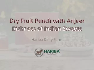 Sweet for Every Occasion Dry Fruit Punch with Anjeer