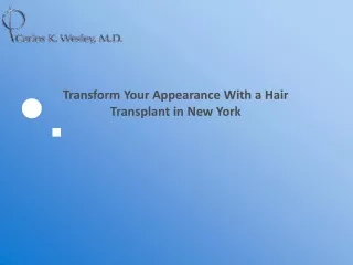 Transform Your Appearance With a Hair Transplant in New York