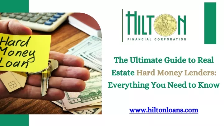 the ultimate guide to real estate hard money