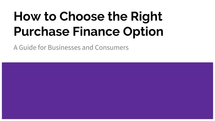 how to choose the right purchase finance option