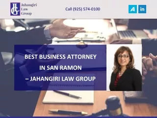 BEST BUSINESS ATTORNEY IN SAN RAMON – JAHANGIRI LAW GROUP