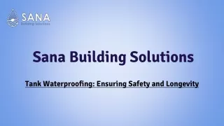6.1 - PPT - Tank Waterproofing_ Ensuring Safety and Longevity