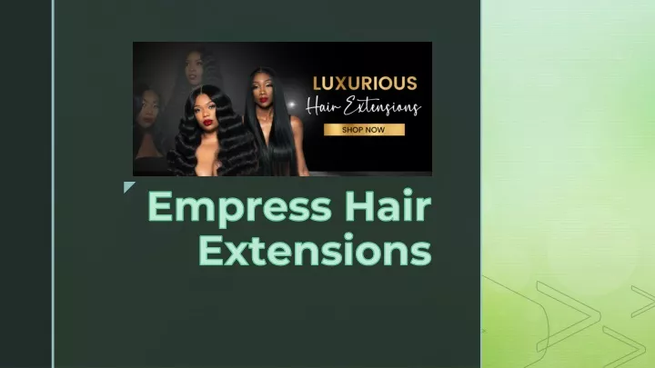 empress hair extensions