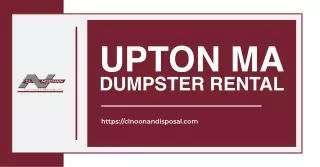 Book Dumpster Rental Services from Upton MA Dumpster Rental with CL Noonan