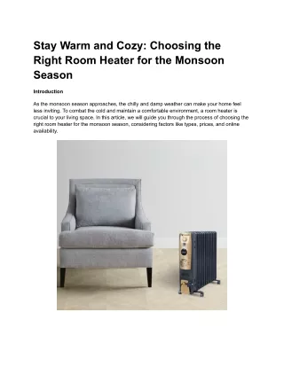 Stay Warm and Cozy_ Choosing the Right Room Heater for the Monsoon Season - Orpat