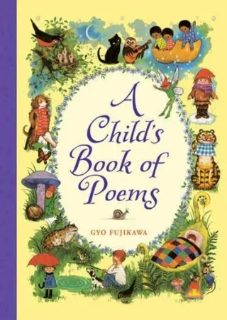 $PDF$/READ/DOWNLOAD A Child's Book of Poems