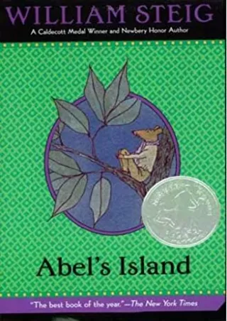 [PDF] DOWNLOAD Abel's Island (Newbery Award & Honor Books (Paperback))