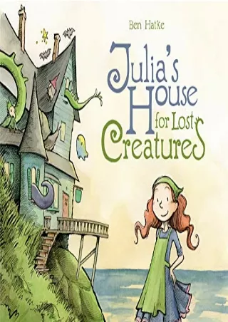 $PDF$/READ/DOWNLOAD Julia's House for Lost Creatures
