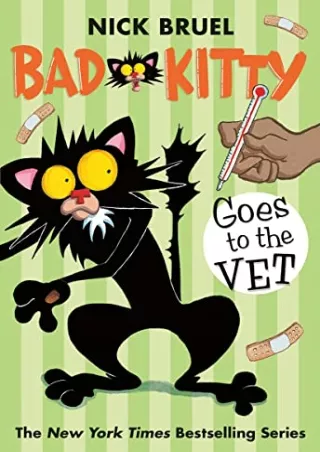 [PDF] DOWNLOAD Bad Kitty Goes to the Vet (paperback black-and-white edition)