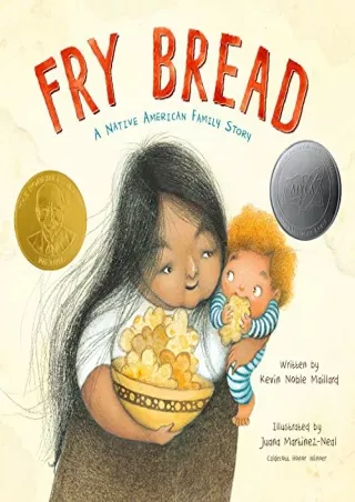 [PDF READ ONLINE] Fry Bread: A Native American Family Story