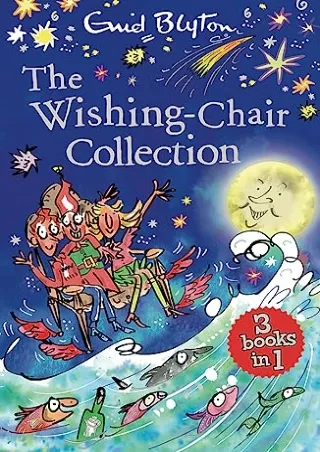 $PDF$/READ/DOWNLOAD The Wishing-Chair Collection: Books 1-3