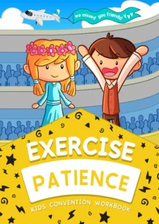 DOWNLOAD/PDF Exercise Patience Kids Convention Workbook: 2023 JW Convention Activity