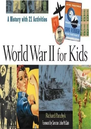 READ [PDF] World War II for Kids: A History with 21 Activities (2) (For Kids series)