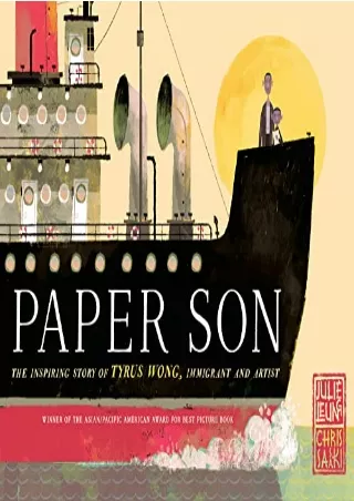 get [PDF] Download Paper Son: The Inspiring Story of Tyrus Wong, Immigrant and Artist