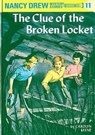 Download Book [PDF] The Clue of the Broken Locket (Nancy Drew, Book 11)