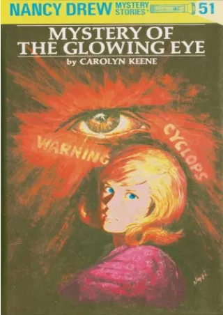 Read ebook [PDF] Nancy Drew 51: Mystery of the Glowing Eye (Nancy Drew Mysteries)