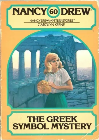 PDF/READ The Greek Symbol Mystery (Nancy Drew Mysteries Book 60)